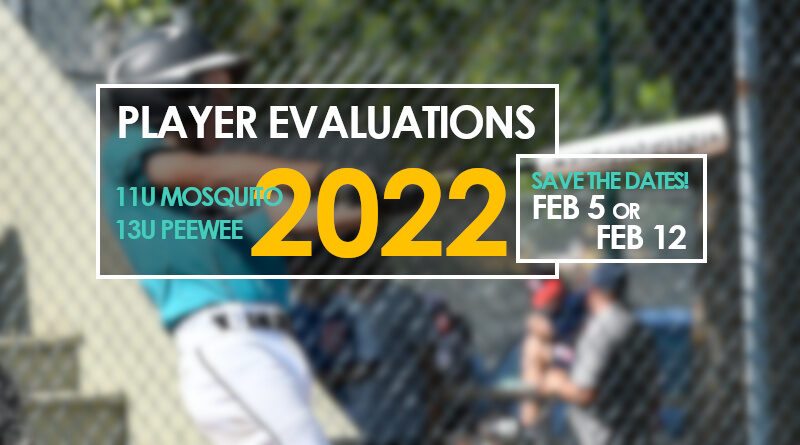 2022 Player Evaluations – Save the Dates!