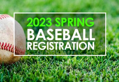 2023 Spring Baseball – Registration Open Now!