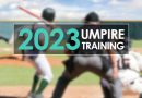 2023 Umpire Training – No Experience Required!