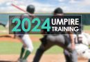 2024 Umpire Training – No Experience Required!
